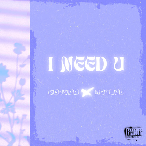 " i need u "