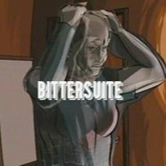 Bittersuite [Prod. 9k]
