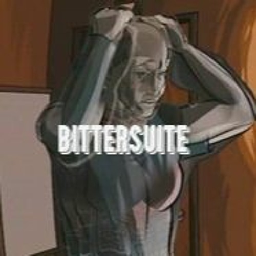 Bittersuite [Prod. 9k]