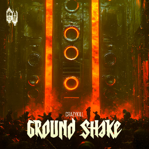 Crazykill - GROUND SHAKE