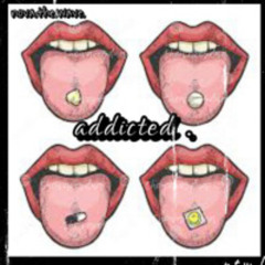 addicted
