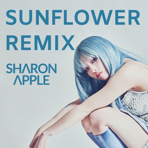 ちゃんみな - サンフラワー (Sharon Apple Remix)
