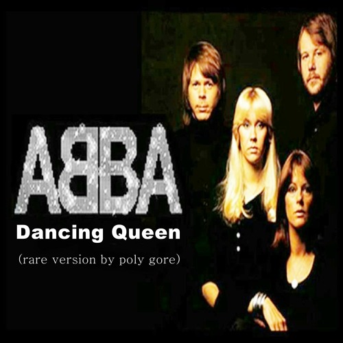 Stream Abba - Dancing Queen (rare version by poly gore) by Master Beat  Remix | Listen online for free on SoundCloud