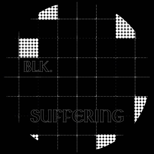 blk. - Suffering