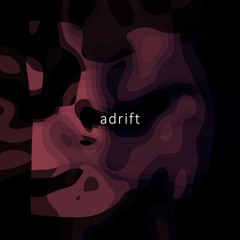 adrift