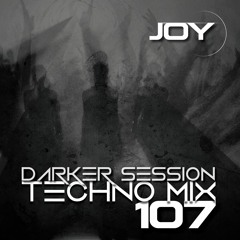 Darker Session Techno Mix 107