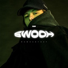 RAWCAST227 • Swooh