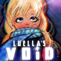 LUELLA'S VOID