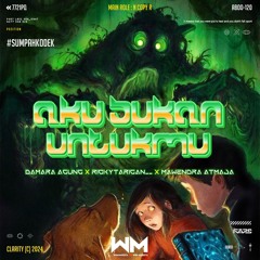 WM - AKU BUKAN UNTUKMU #DAMARA - ( RICKYTARIGAN_ X MAWENDRA ATMAJA ) #SumpahKodek!!!