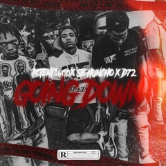 Potent1600 - Going Down (feat. D72 & SB Huncho)