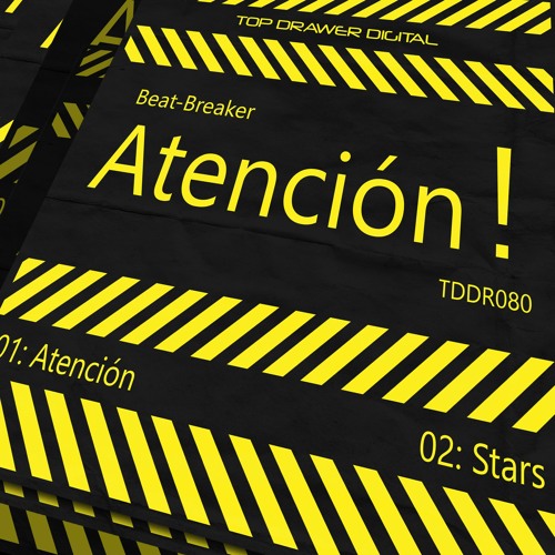 Beat-Breaker - Atención [TDDR080 Top Drawer Digital]