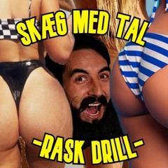 Skæg Med Tal (RASK Drill Remix)
