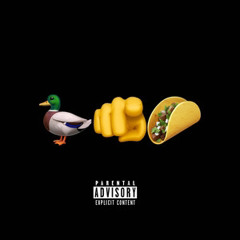 Duck yo taco ft stl chass