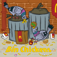 Bin Chickens