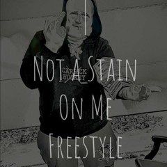 SK - Not A Stain On Me Freestyle