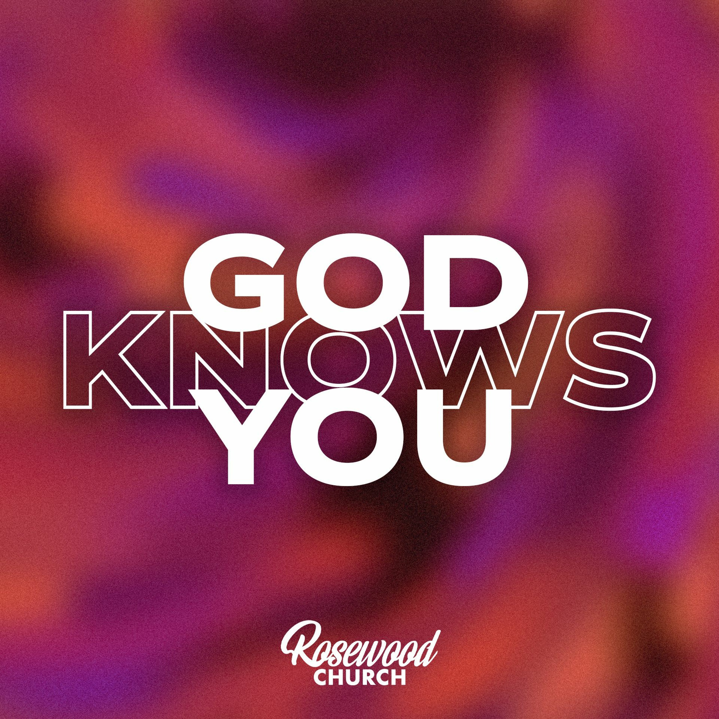 God Knows You - Pastor Lisa - May 21, 2023 episode artwork
