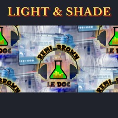 Light & Shade - Pharrell X Busta Rhymes Type Beat - PROD 161