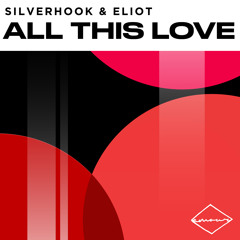 All This Love (Extended Mix)