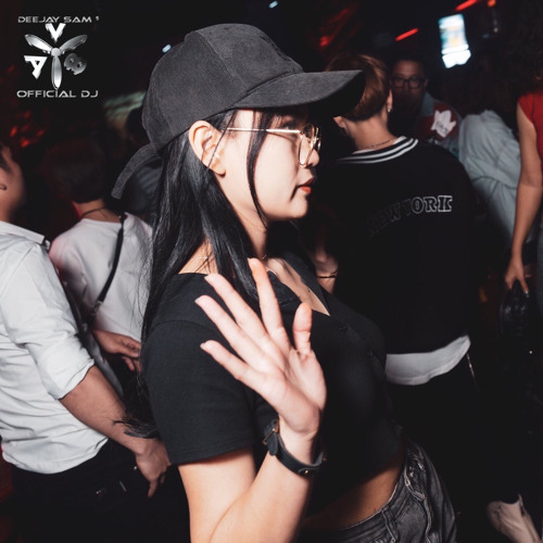 ĐẲNG CẤP SANG CHẢNH - DJ SAM