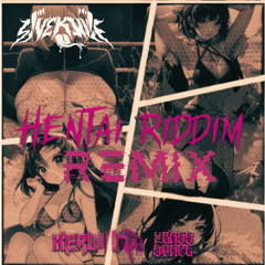 Keru - Hentai Riddim (Snekwue Remix) *Free Download*
