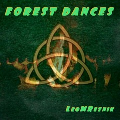 Forest dances