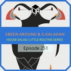 Sbeen Around & S.Kalahan | Little Routine #251 (2021)