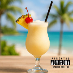 Piña Colada (Prod By Yungchil x NOTIPLUG)