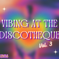 VIBING AT THE DISCOTHEQUE - VOL. 3 (NOV '24) - DJ Set - EMM WITH THE VIBES