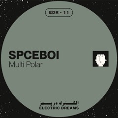 Spceboi - Multi Polar (EDR 11)