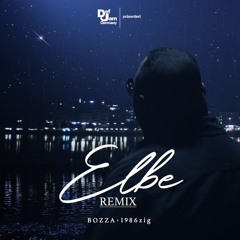 Bozza Ft. 1986zig - Elbe (Bitshakerz Remix)