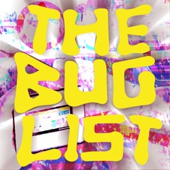 the buglist