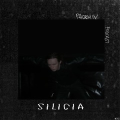 Phormix Podcast #241 ● Silicia