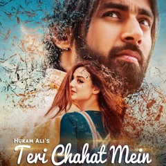 Teri Chahat Mein | Remix | Hukam Ali | Hit Song 2023 | In Ankhon Ko Rehai De