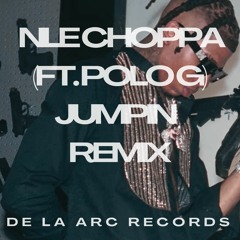 NLE Choppa - Jumpin 2.0 (ft. Polo G)2022 Remix (Prod. De La Arc Records)