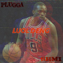 Luol Deng Ft. Semi