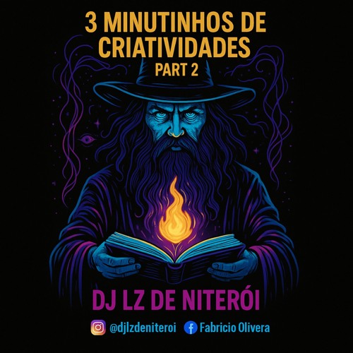 -3 MINUTINHOS DE CRIATIVIDADES PART 2 ( DJ LZ DE NITEROI ) TAMBOR XRC