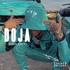 Doja (Ka$h Edit)