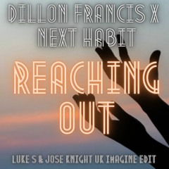 Reaching Out (Luke S & Jose Knight (UK) Imagine Radio Edit)