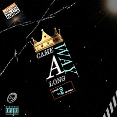Daylight Young - Came A Long Way ft. Swaq Ryda & Tha Dunna (Prod. by Tha Dunna)