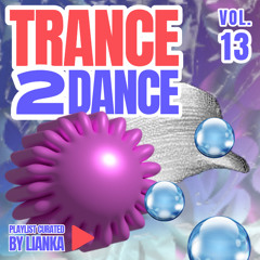 TRANCE2DANCE VOL.13