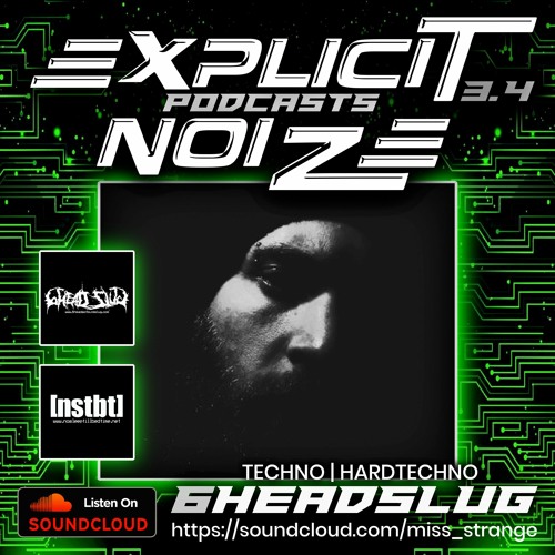 Explicit Noize Podcast 3.4 ft 6Head_Slug