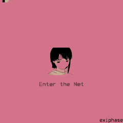 Ｅｎｔｅｒ ｔｈｅ Ｎｅｔ