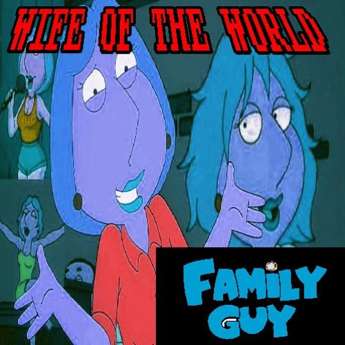(unfinished) Lois griffin Thrash The World Better Version