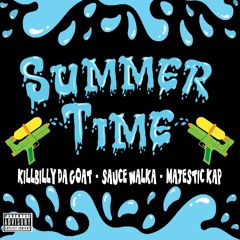 Summertime (feat. majestic kap & Sauce Walka)