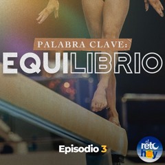 Palabra Clave: Equilibrio - 03