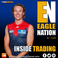 Eaglenation - S5 - Ep 22 : Inside Trading