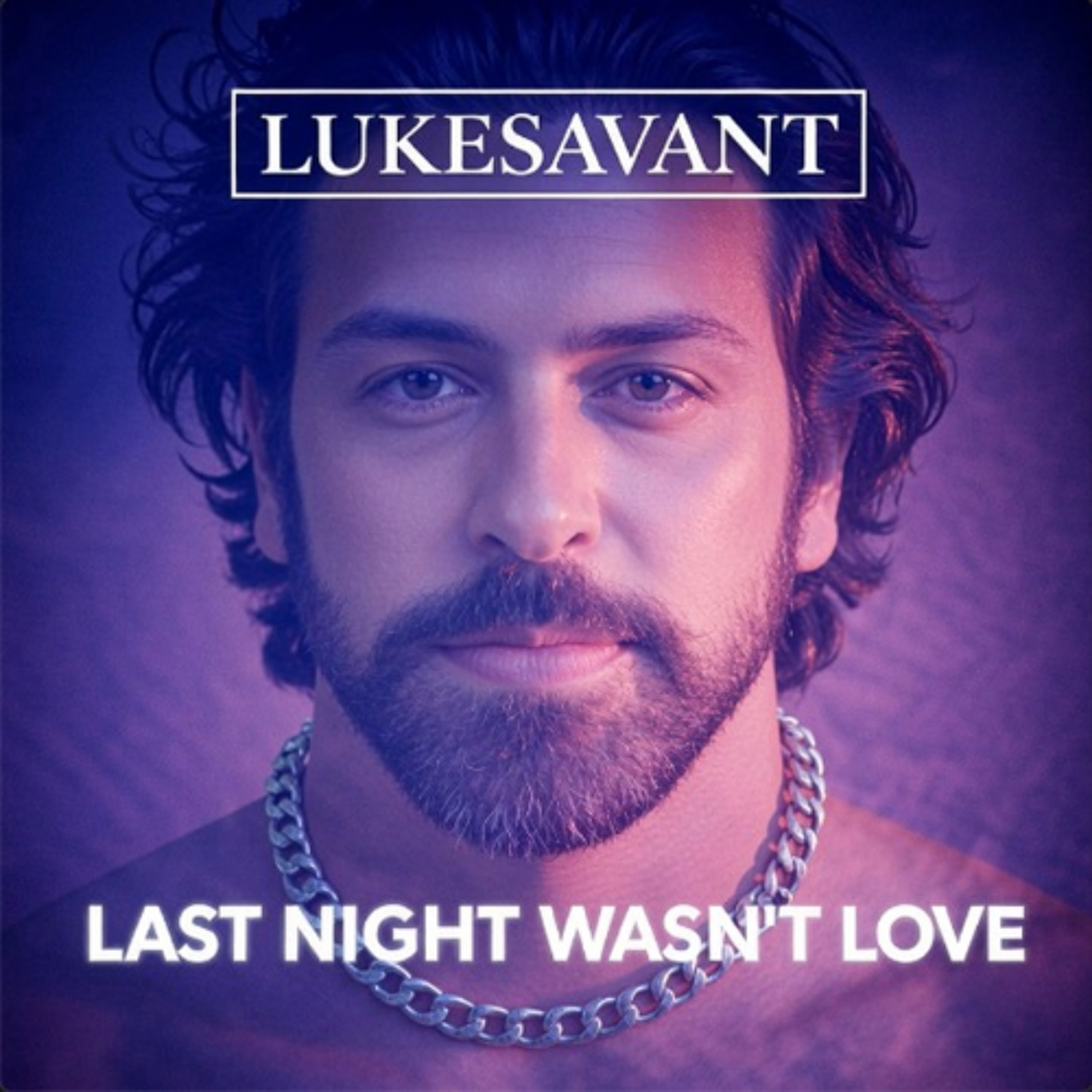 Interview: Recording artist/producer Lukesavant on his new album "Last Night Wasn't Love" episode artwork