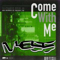 Come With Me <remix>
