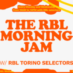 The RBL Morning Jam w/ isaias | TO-230625
