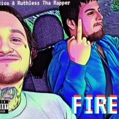 Ruthless Tha Rapper & J. Mexico - FIRE